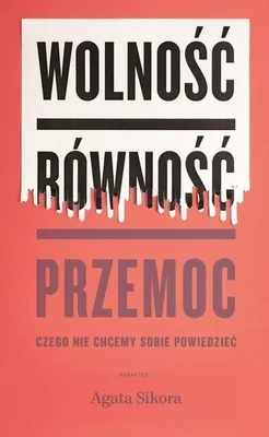 Obrázok produktu pre Wolność równość przemoc