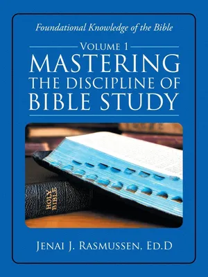 Produktbild von Mastering the Discipline of Bible Study