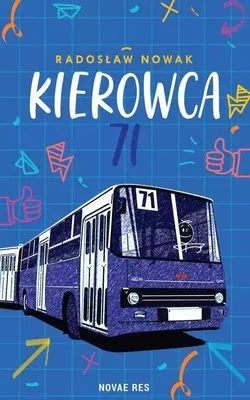 Obrázek produktu pro Kierowca 71 - Radosław Nowak - powieść obyczajowa