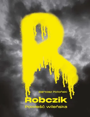 Immagine prodotto di Robczik. Powieść o życiu wileńskiej młodzieży