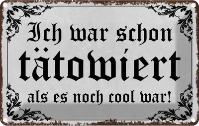 Produktbild von vianmo Blechschild 20x30 cm Tattoo ich war shon tatowiert als Spruch Zitat
