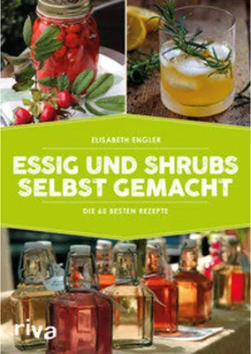 Obrázok produktu pre Essig und Shrubs selbst gemacht