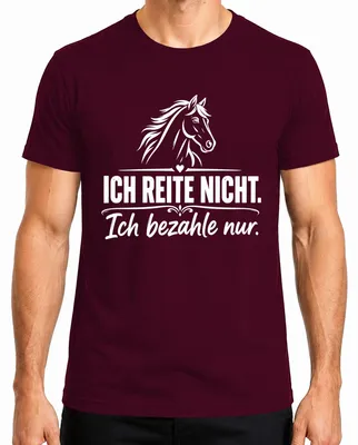 Imagen del producto de Camiseta para hombre, color burdeos, talla L. Frase: "No monto a caballo, solo pago por hacerlo". (Estilo: divertida, sarcástica)
