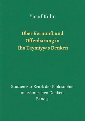 Immagine prodotto di Über Vernunft und Offenbarung in Ibn Taymiyyas Denken