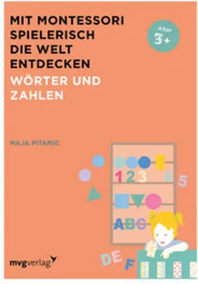 Obrázok produktu pre Mit Montessori spielerisch die Welt entdecken: Wörter und Zahlen