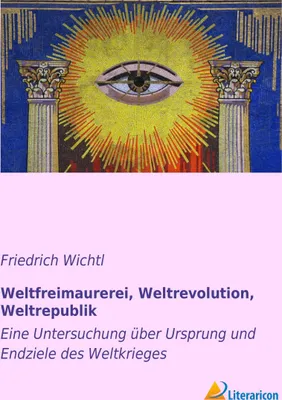Produktbild von Weltfreimaurerei, Weltrevolution, Weltrepublik