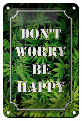 Produktbild von Blechschild Cannabis 12x18cm Don´t worry be happy lustig