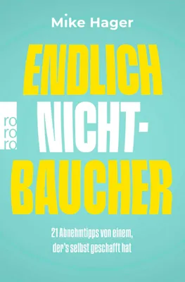 Produktbild von Endlich Nichtbaucher!: 21 Abnehmtipps von einem, der’s selbst geschafft hat