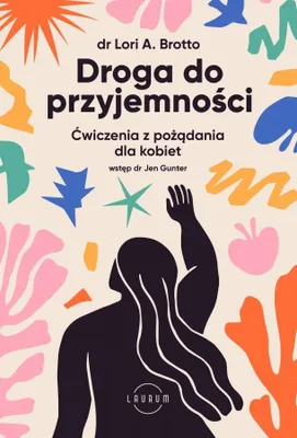 Produktbild von Droga do przyjemności. Ćwiczenia z pożądania