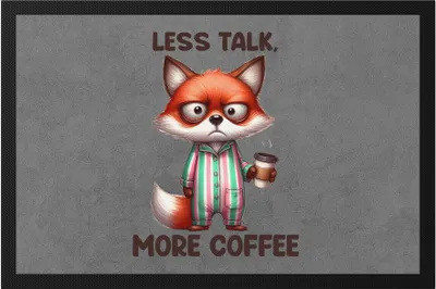 Produktbild von Less Talk More Coffee Lustiger Fuchs Fußmatte Kaffee Spruch Humor Geschenkidee