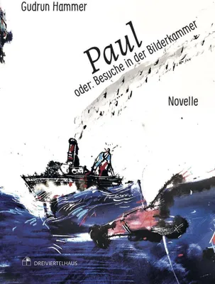 Produktbild von Paul oder: Besuche in der Bilderkammer