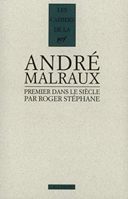 Image de Malraux, premier dans le siècle