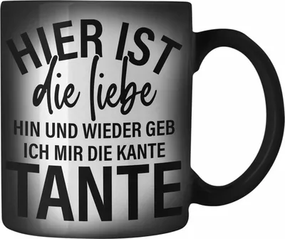 Produktbild von Trendation - Ich Geb Mir Die Kante Tante Farbwechsel Zauber-Tasse Geschenk Lustig Geburtstag (Schwarz)