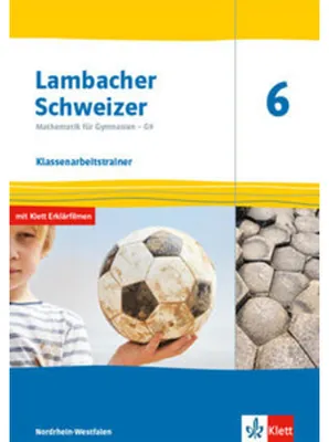 Immagine prodotto di Lambacher Schweizer Mathematik 6 - G9. Klassenarbeitstrainer. Arbeitsheft mit Lösungen Klasse 6. Ausgabe Nordrhein-Westfalen