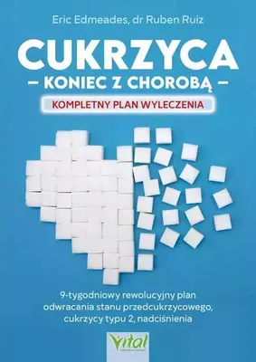 Productafbeelding van Cukrzyca. koniec z chorobą. Kompletny plan wyleczenia