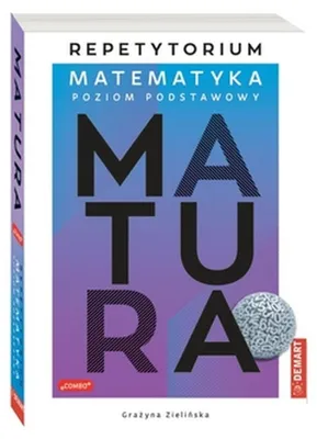Zdjęcie produktu dla Matura 2025 Matematyka Poziom podstawowy Repetytorium.