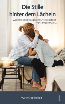 Produktbild von Kinderbuch: Mobbing verstehen und überwinden – Mut, Mitgefühl und Selbsttreue