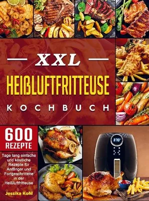 Produktbild von XXL Heißluftfritteuse Kochbuch