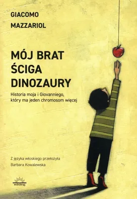 Zdjęcie produktu dla Moj brat sciga dinozaury