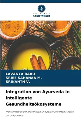 Produktbild von Integration von Ayurveda in intelligente Gesundheitsökosysteme