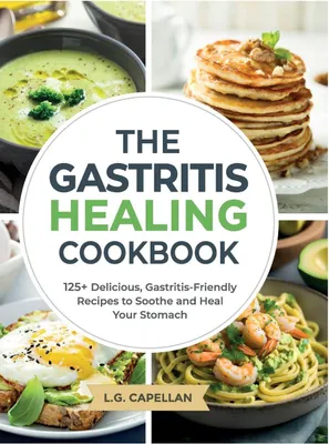 Produktbild von The Gastritis Healing Cookbook