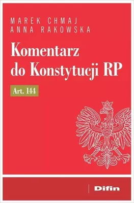 Immagine prodotto di Commento alla Costituzione della Repubblica di Polonia Articolo 144