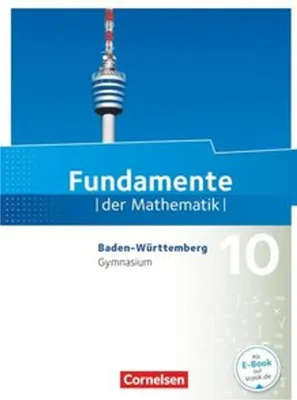 Produktbild von Fundamente der Mathematik 10. Schuljahr - Baden-Württemberg - Schülerbuch