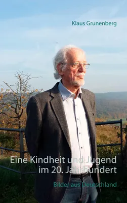 Produktbild von Eine Kindheit und Jugend im 20. Jahrhundert