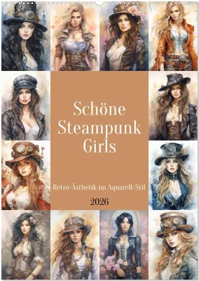 Produktbild von Schöne Steampunk Girls. Retro-Ästhetik im Aquarell-Stil (Wandkalender 2026 DIN A2 hoch), CALVENDO Monatskalender