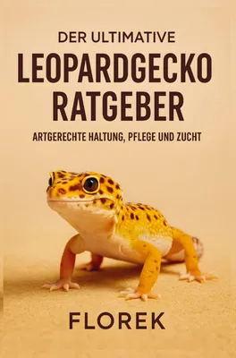 Produktbild von Der ultimative Leopardgecko Ratgeber