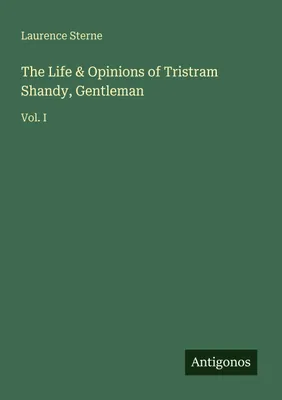 Produktbild von The Life & Opinions of Tristram Shandy, Gentleman
