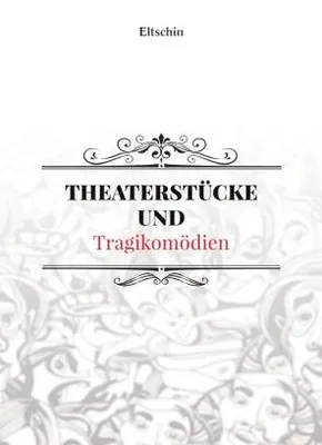 Image de THEATERSTÜCKE UND Tragikomödien