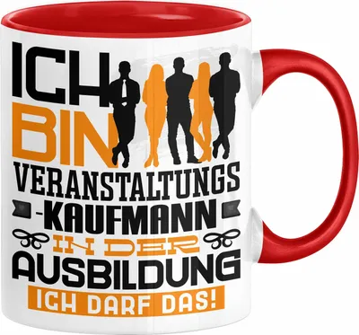 Produktbild von Veranstaltungskaufmann Ausbildung Tasse Geschenk Ich Bin Veranstaltungskaufmann In Der Ausbildung Ich Darf Das Geschenkidee Spruch (Rot)