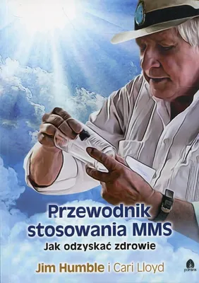 Produktbild von Przewodnik stosowania MMS. Jak odzyskać zdrowie