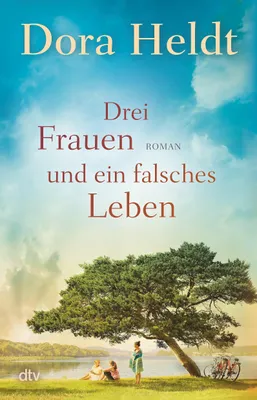 Produktbild von Drei Frauen und ein falsches Leben