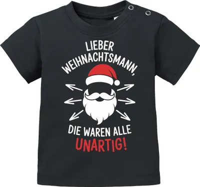 Produktbild von Baby T-Shirt Weihnachten Lieber Weihnachtsmann die waren alle unartigf XMAS Outfit Weihnachtsshirt Jungen Mädchen Moonworks®