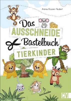 Produktbild von Das Ausschneide-Bastelbuch Tierkinder