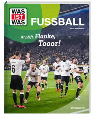 Obrázek produktu pro WAS IST WAS Fußball. Anpfiff, Flanke, Tooor!