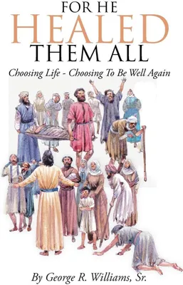 Produktbild von For He Healed Them All