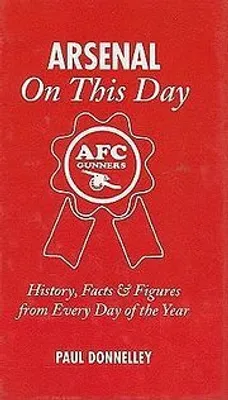 Immagine prodotto di Arsenal On This Day – Lingua: Inglese