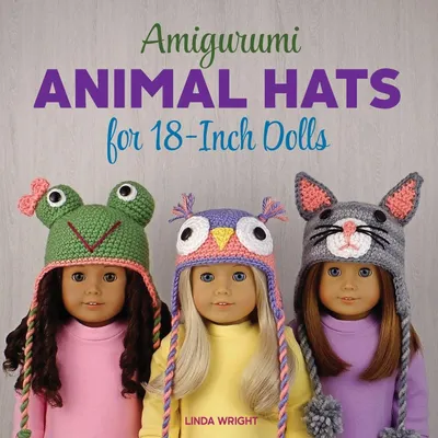 Produktbild von Amigurumi Animal Hats for 18-Inch Dolls