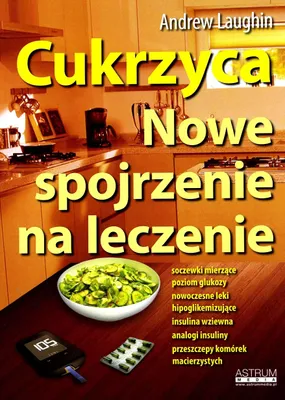 Immagine prodotto di Cukrzyca. Nowe spojrzenie na leczenie - Poradnik dla diabetyków