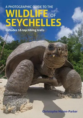 Immagine prodotto di A Photographic Guide to the Wildlife of Seychelles