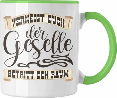 Produktbild von Trendation - Gesellenprüfung Bestanden Tasse Geschenk Geselle 2025Bestandene Prüfungen Geschenkidee Handwerk Verneigt Euch Der Geselle Betritt  (Grün)