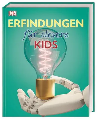 Produktbild von Wissen für clevere Kids. Erfindungen für clevere Kids