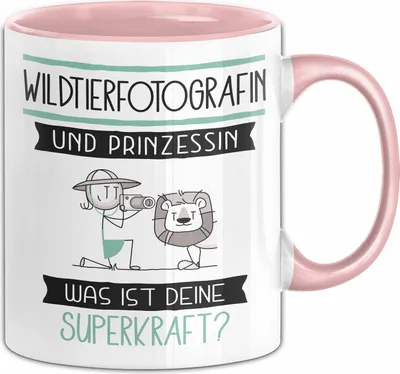 Produktbild von Wildtierfotografin Und Prinzessin Tasse Geschenk Für Eine Wildtierfotografin Geburtstag Was Ist Deine Superkraft (Rosa)