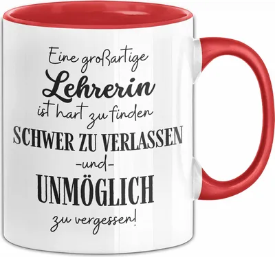 Produktbild von Lehrerin Abschied Geschenk Tasse Abschiedsgeschenk für Lehrerin Hart Zu Finden Schwer Zu Verlassen (Rot)