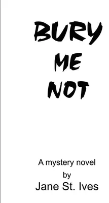 Produktbild von Bury Me Not