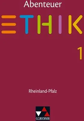 Obrázek produktu pro Abenteuer Ethik 1 Schülerbuch Rheinland-Pfalz .Jahrgangsstufen 5/6