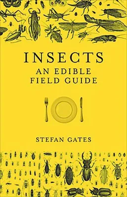 Productafbeelding van Insects: An Edible Field Guide